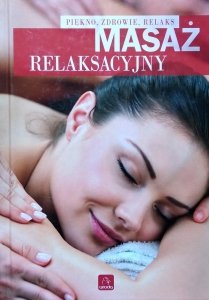 Krzysztof Kiniorski • Masaż relaksacyjny