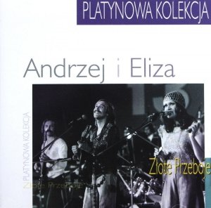 Andrzej i Eliza • Złote Przeboje [Platynowa Kolekcja] • CD