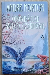 Andre Norton • Opowieści ze Świata Czarownic tom 3