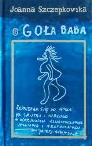 Joanna Szczepkowska • Goła baba