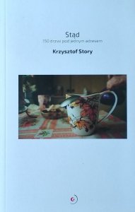 Krzysztof Story • Stąd. 150 drzwi pod jednym adresem