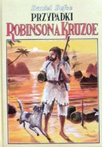 Daniel Defoe • Przypadki Robinsona Kruzoe