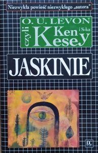 Ken Kesey • Jaskinie 