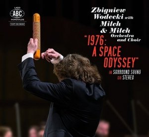 Zbigniew Wodecki, Mitch & Mitch • 1976: A Space Odyssey • CD + DVD