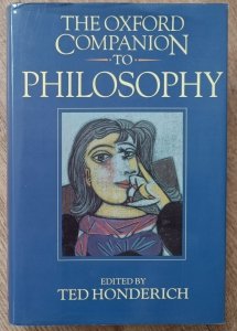 The Oxford Companion to Philosophy