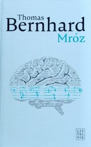 Thomas Bernhard • Mróz