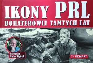 Wojciech Stałęga • Ikony PRL. Bohaterowie tamtych lat