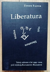 Zenon Fajfer • Liberatura czyli literatura totalna