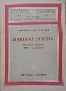 Federico Garcia Lorca • Mariana Pineda
