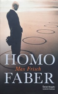 Max Frisch • Homo faber