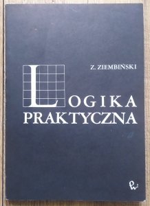 Zygmunt Ziembiński • Logika praktyczna 