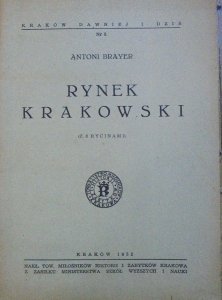 Antoni Brayer • Rynek krakowski