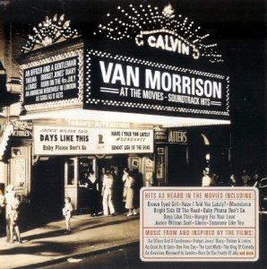 Van Morrison • At the Movies - Soundtrack Hits • CD