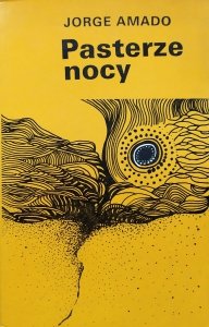 Jorge Amado • Pasterze nocy