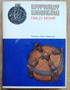 Farley Mowat • Wyprawy Wikingów
