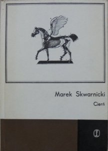Marek Skwarnicki • Cierń [dedykacja autora]