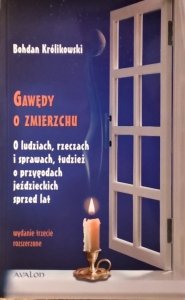 Bohdan Królikowski • Gawędy z zmierzchu