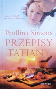 Paullina Simons • Przepisy Tatiany