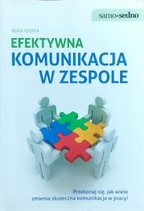 Beata Rzepka • Efektywna komunikacja w zespole