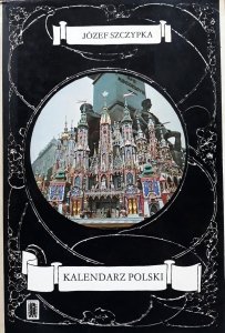 Józef Szczypka • Kalendarz polski 