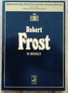 Robert Frost • 55 wierszy