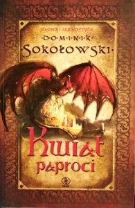 Dominik Sokołowski • Kwiat paproci