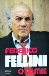 Giovanni Grazzini • Federico Fellini o filmie 