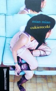Mian Mian • Cukiereczki