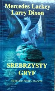 Mercedes Lackey • Srebrzysty Gryf