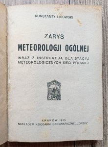 Konstanty Lisowski • Zarys meteorologii ogólnej / 1925