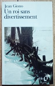 Jean Giono • Un roi sans divertissement