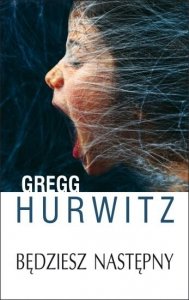 Gregg Hurtwitz • Będziesz następny