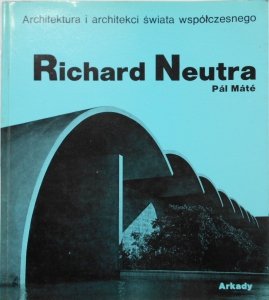 Pal Mate • Richard Neutra