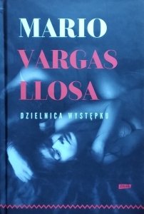 Mario Vargas Llosa • Dzielnica występku