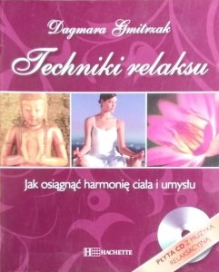 Dagmara Gmitrzak • Techniki relaksu