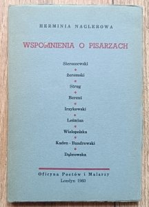 Herminia Naglerowa • Wspomnienia o pisarzach / OPiM Londyn 1960