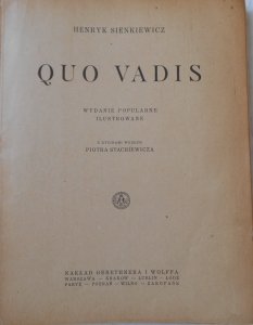 Henryk Sienkiewicz • Quo vadis [Ryciny Piotr Stachiewicz] [Nobel 1905]