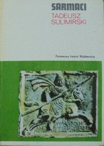 Tadeusz Sulimirski • Sarmaci