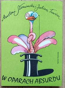 Antoni Słonimski, Julian Tuwim • W oparach absurdu