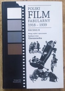 Barbara Lena Gierszewska • Polski film fabularny 1918-1939. Recenzje
