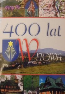 monografia • 400 lat Witowa 1606-2006 [Witów]