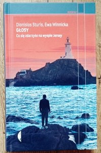 Dionisios Sturis, Ewa Winnicka • Głosy. Co się zdarzyło na wyspie Jersey
