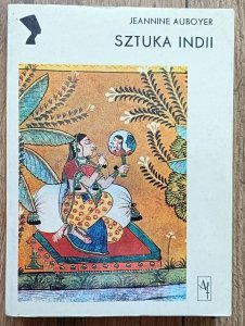 Jeannine Auboyer • Sztuka Indii