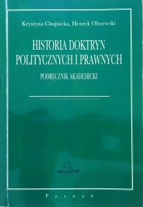 Krystyna Chojnicka, Henryk Olszewski • Historia doktryn politycznych i prawnych. Podręcznik akademicki