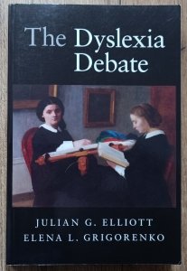 Julian Elliott, Elena Grigorenko • The Dyslexia Debate