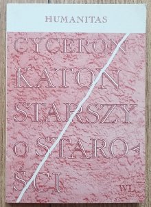 Cyceron • Katon Starszy o starości