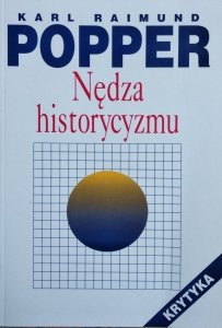 Karl Raimund Popper • Nędza historycyzmu 