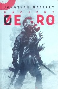 Jonathan Maberry • Pacjent Zero