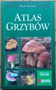 Marek Snowarski • Atlas grzybów