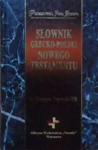 ks. Remigiusz Popowski • Słownik grecko-polski Nowego Testamentu